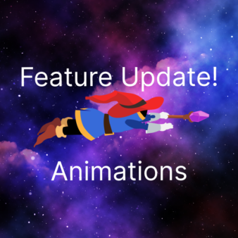 Feature update: Animations