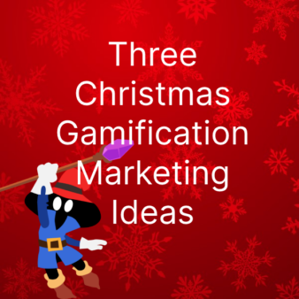 3 Gamification marketing ideas for Christmas Campaigns!