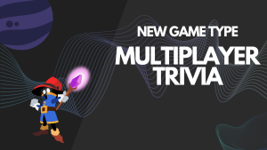 New game type - Multiplayer Trivia