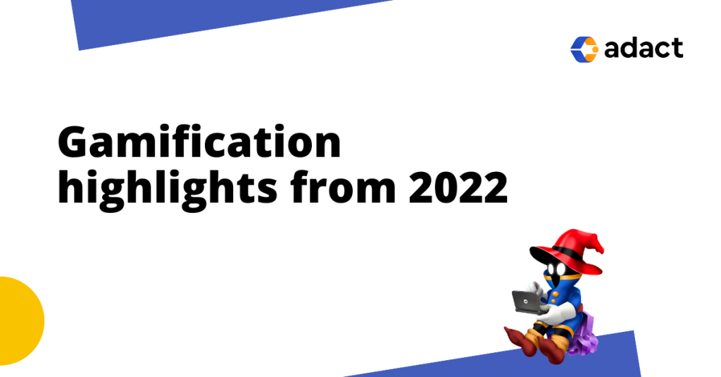 Gamification marketing highlights from 2022