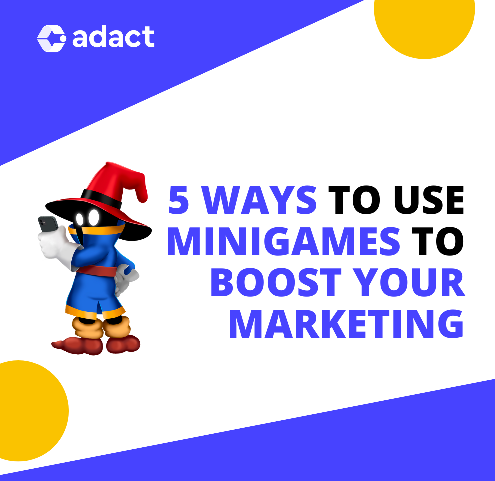 5 ways to use minigames to boost your marketing in 2023